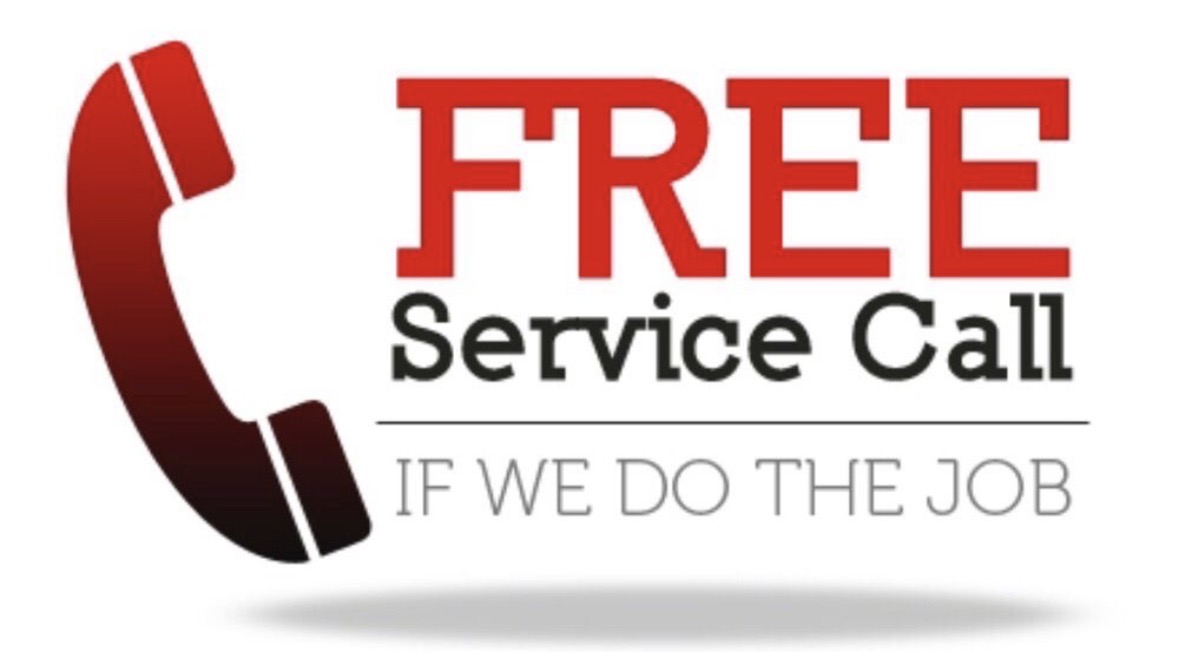 Free Service Call If We Do The Job